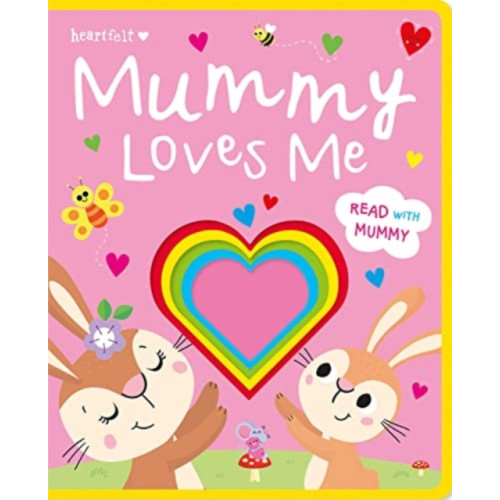 Gemini Books Group Ltd Mummy Loves Me (bok, board book, eng)