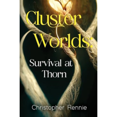 Pegasus Elliot Mackenzie Publishers Cluster Worlds: Survival at Thorn (häftad, eng)