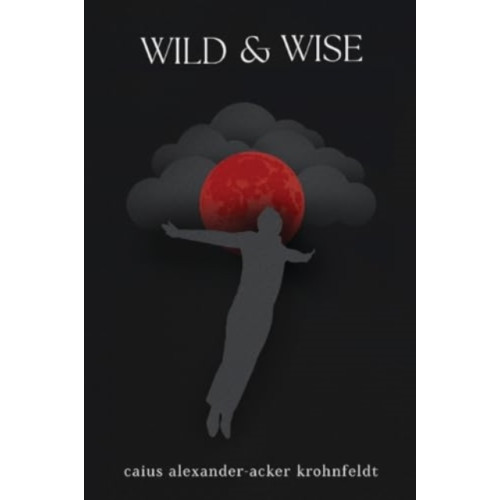 Pegasus Elliot Mackenzie Publishers Wild & Wise (häftad, eng)