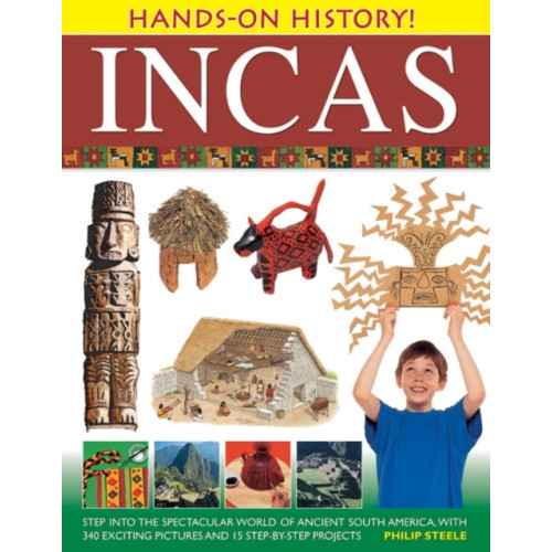 Anness publishing Hands on History: Inca's (häftad, eng)