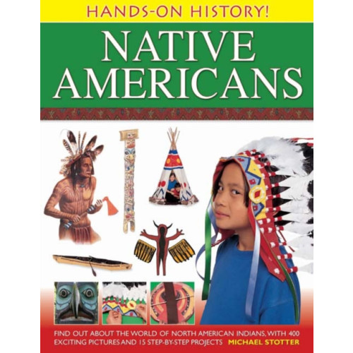 Anness publishing Hands on History: Native Americans (häftad, eng)