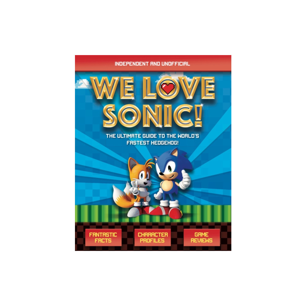 Produktbild för We Love Sonic! (Independent and Unofficial) (häftad, eng)