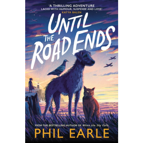 Andersen Press Ltd Until the Road Ends (häftad, eng)