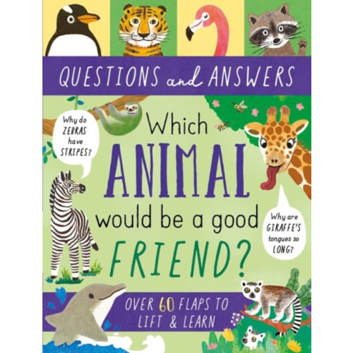 North Parade Publishing Which Animal Would be a Good Friend? (inbunden, eng)