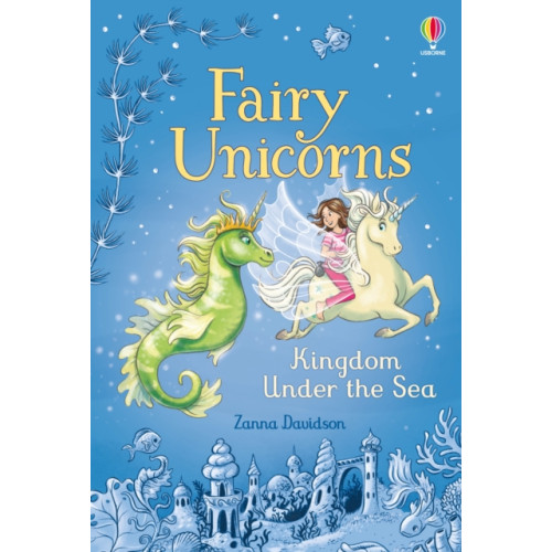 Usborne Publishing Ltd Fairy Unicorns The Kingdom under the Sea (inbunden, eng)