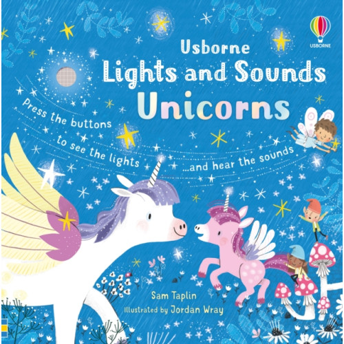 Usborne Publishing Ltd Lights and Sounds Unicorns (bok, board book, eng)