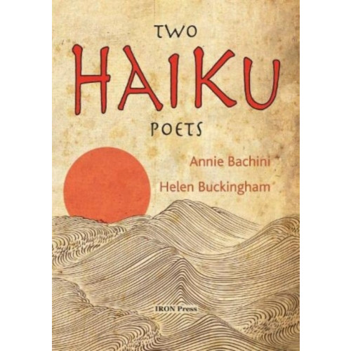 Iron Press Two Haiku Poets (häftad, eng)