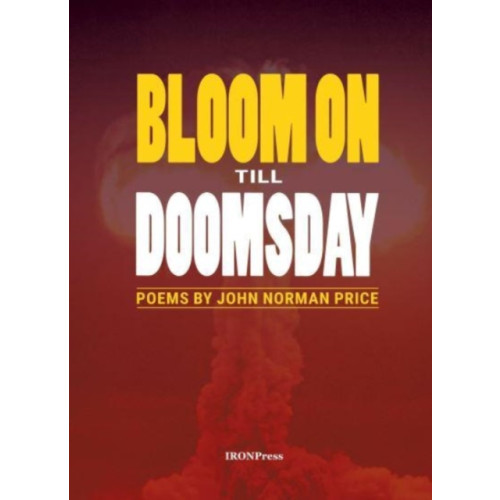 Iron Press Bloom on Till Doomsday (häftad, eng)