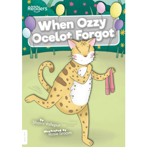 BookLife Publishing When Ozzy Ocelot Forgot (häftad, eng)