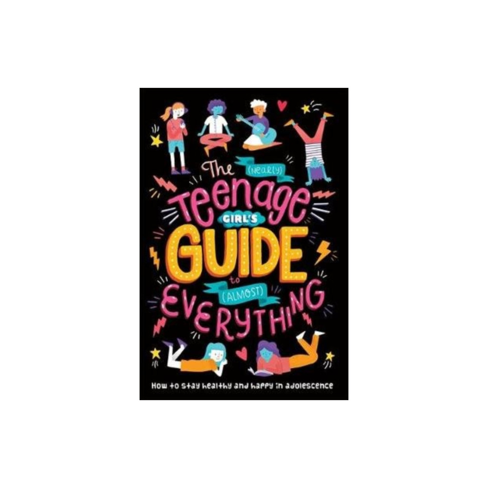 Produktbild för The (Nearly) Teenage Girl's Guide to (Almost) Everything (häftad, eng)