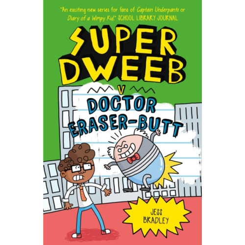 Arcturus publishing ltd Super Dweeb vs Doctor Eraser-Butt (häftad, eng)