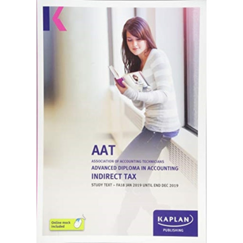 Kaplan Publishing INDIRECT TAX (FA18) - STUDY TEXT (häftad, eng)