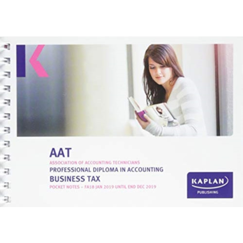 Kaplan Publishing BUSINESS TAX (FA18) - POCKET NOTES (häftad, eng)