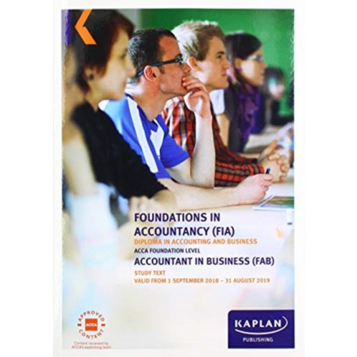 Kaplan Publishing FAB - ACCOUNTANT IN BUSINESS - STUDY TEXT (häftad, eng)