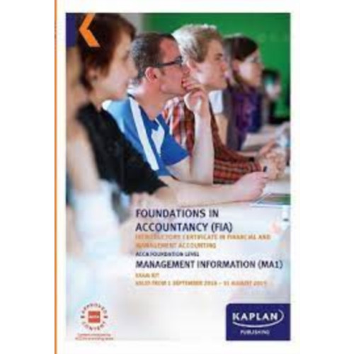 Kaplan Publishing MA1 - MANAGEMENT INFORMATION - EXAM KIT (häftad, eng)