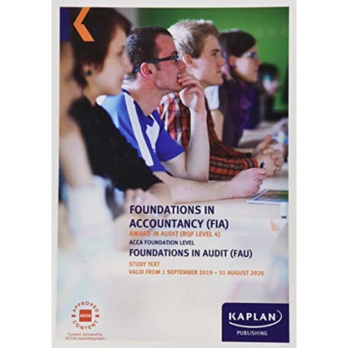 Kaplan Publishing FOUNDATIONS IN AUDIT (INT/UK) - STUDY TEXT (häftad, eng)