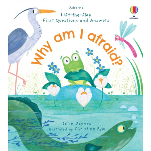 Usborne Publishing Ltd First Questions and Answers: Why am I afraid? (bok, board book, eng)