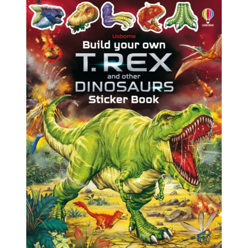 Usborne Publishing Ltd Build Your Own T. Rex and Other Dinosaurs Sticker Book (häftad, eng)