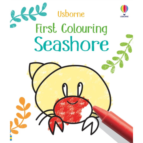 Usborne Publishing Ltd First Colouring Seashore (häftad, eng)