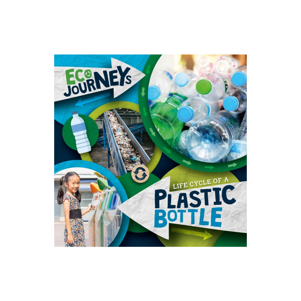 Produktbild för Life Cycle of a Plastic Bottle (inbunden, eng)