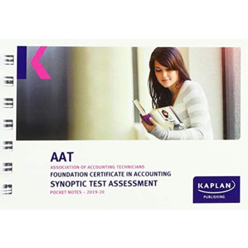 Kaplan Publishing FOUNDATION CERTIFICATE IN ACCOUNTING SYNOPTIC TEST ASSESSMENT - POCKET NOTES (häftad, eng)