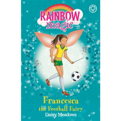 Hachette Children's Group Rainbow Magic: Francesca the Football Fairy (häftad, eng)
