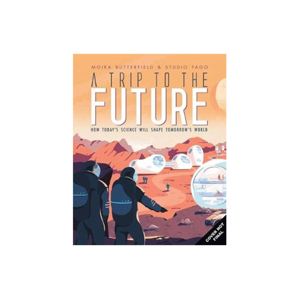 Produktbild för A Trip to the Future (inbunden, eng)