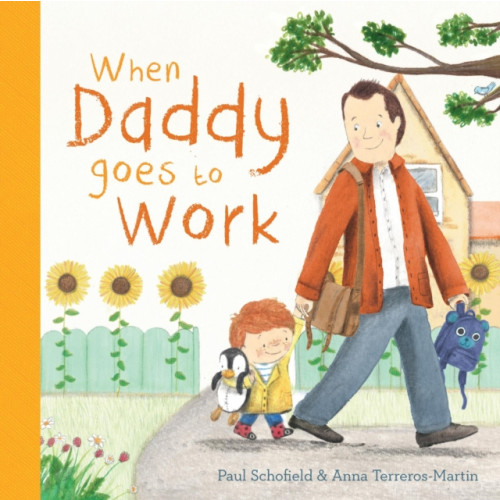 Templar Publishing When Daddy Goes to Work (bok, board book, eng)