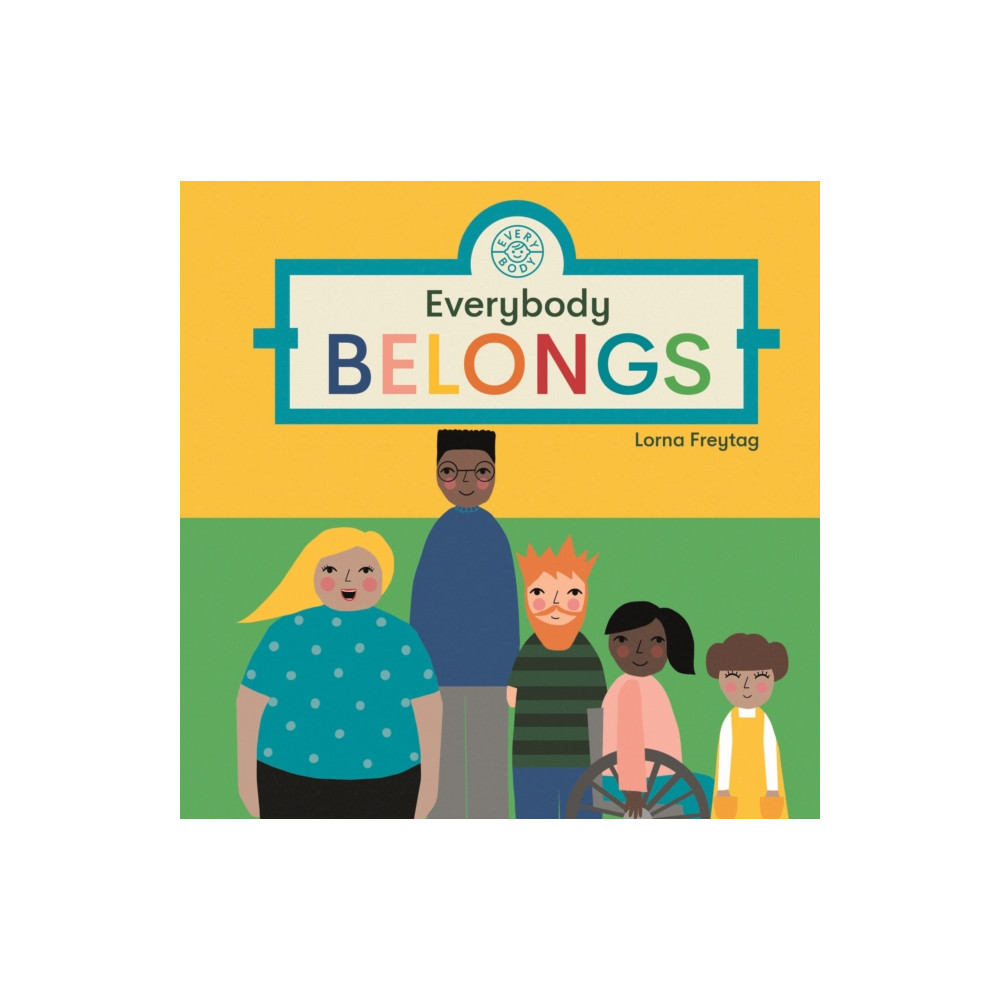 Produktbild för Everybody Belongs (bok, board book, eng)