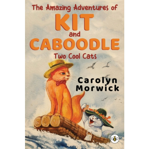 Olympia Publishers The Amazing Adventures of Kit and Caboodle: Two Cool Cats (häftad, eng)