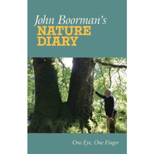 The Lilliput Press Ltd John Boorman's Nature Diary (häftad, eng)