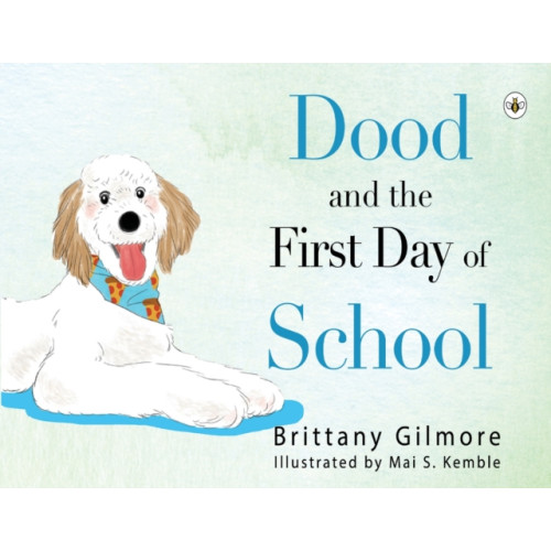 Olympia Publishers Dood and the First Day of School (häftad, eng)