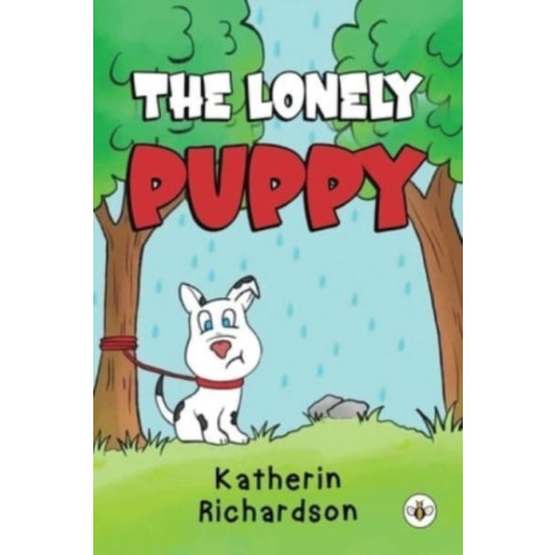 Olympia Publishers The Lonely Puppy (häftad, eng)