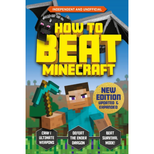 Hachette Children's Group How to Beat Minecraft - Extended Edition (häftad, eng)