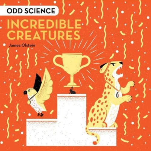 HarperCollins Publishers Odd Science - Incredible Creatures (inbunden, eng)