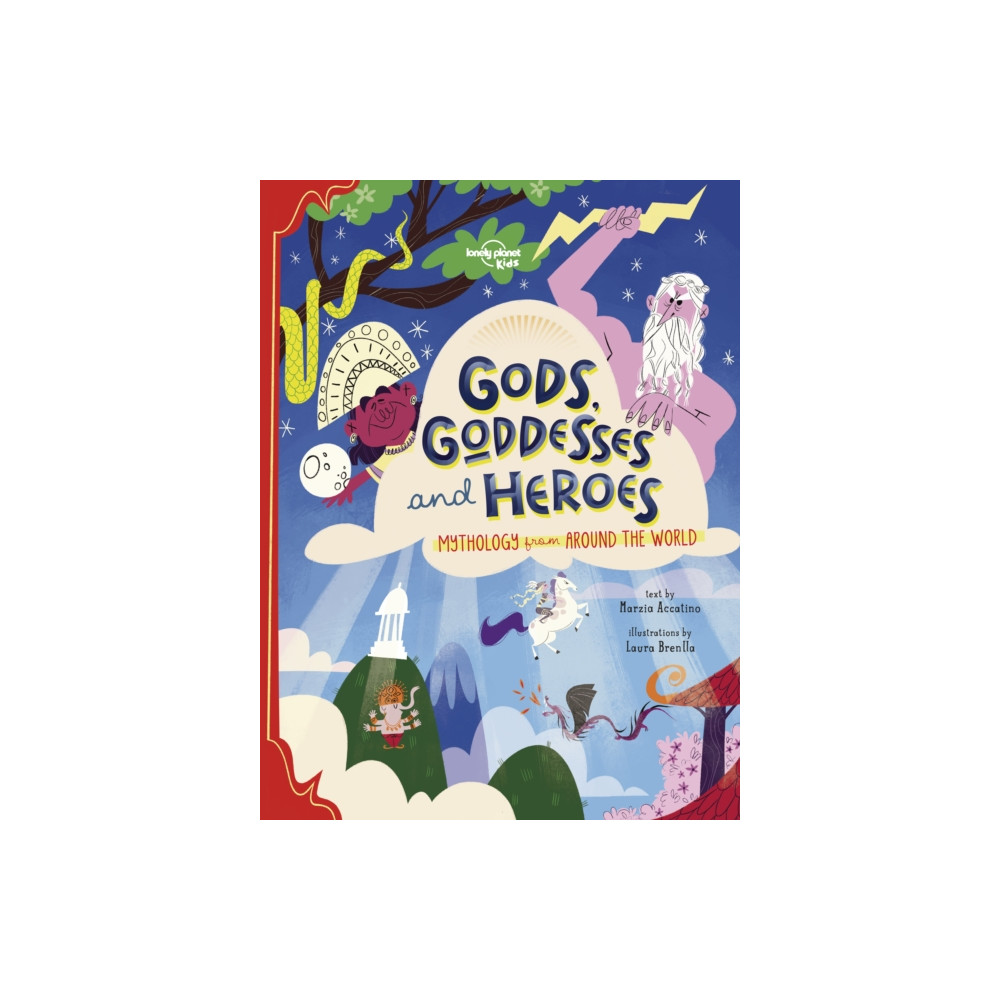 Produktbild för Lonely Planet Kids Gods, Goddesses, and Heroes (inbunden, eng)
