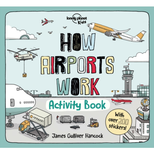 Lonely Planet Global Limited Lonely Planet Kids How Airports Work Activity Book (häftad, eng)