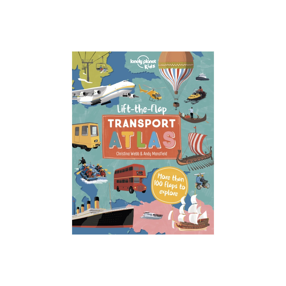 Produktbild för Lonely Planet Kids Lift the Flap Transport Atlas (inbunden, eng)