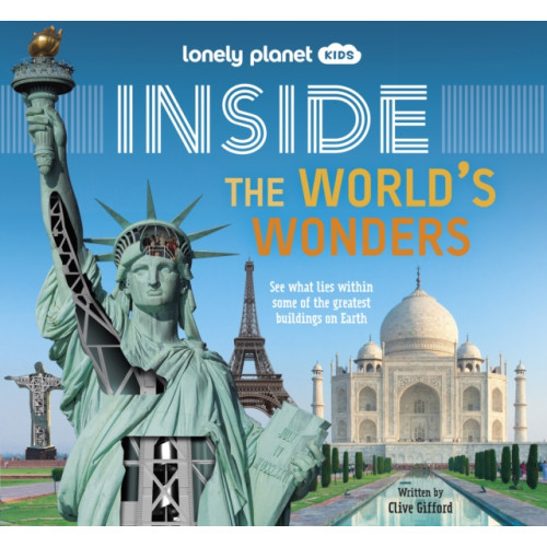 Lonely Planet Global Limited Lonely Planet Kids Inside – The World's Wonders (inbunden, eng)