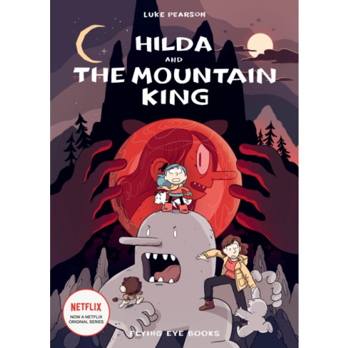 Flying Eye Books Hilda and the Mountain King (häftad, eng)