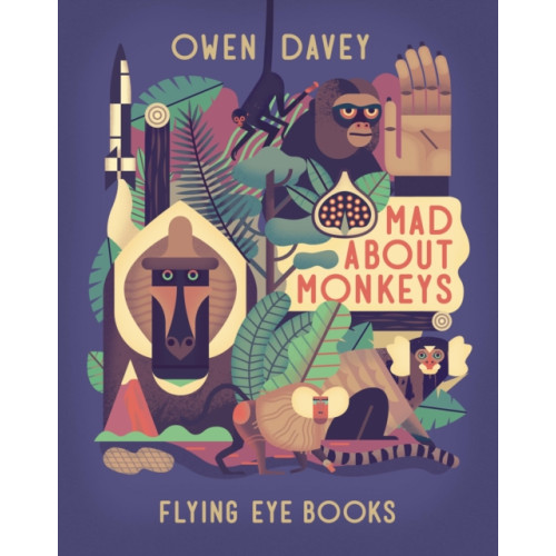 Flying Eye Books Mad About Monkeys (häftad, eng)