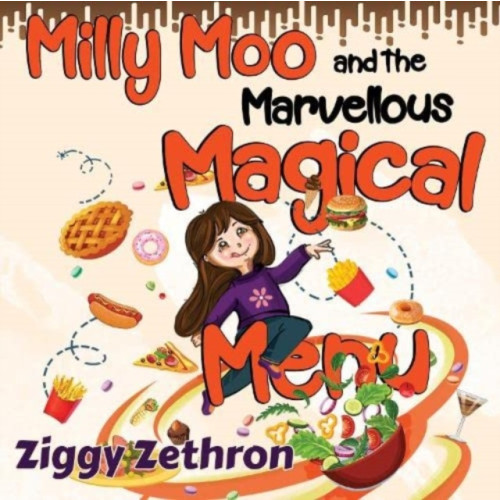 Pegasus Elliot Mackenzie Publishers Milly Moo and the Marvellous Magical Menu (häftad, eng)