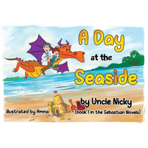 Pegasus Elliot Mackenzie Publishers A Day at the Seaside (häftad, eng)