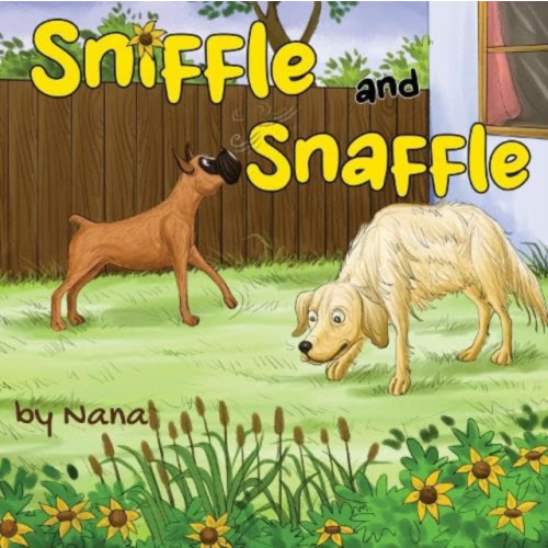 Pegasus Elliot Mackenzie Publishers Sniffle and Snaffle (häftad, eng)