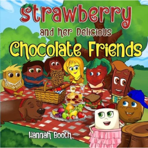 Pegasus Elliot Mackenzie Publishers Strawberry and her Delicious Chocolate Friends (häftad, eng)