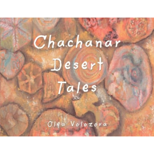 Pegasus Elliot Mackenzie Publishers Chachanar Desert Tales (häftad, eng)