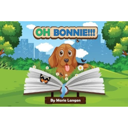 Pegasus Elliot Mackenzie Publishers OH Bonnie! (häftad, eng)