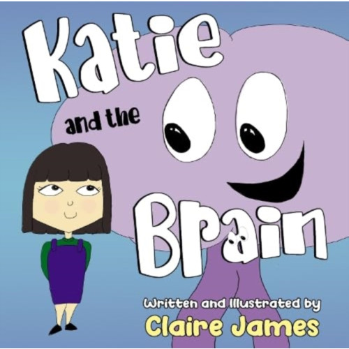 Pegasus Elliot Mackenzie Publishers Katie and the Brain (häftad, eng)