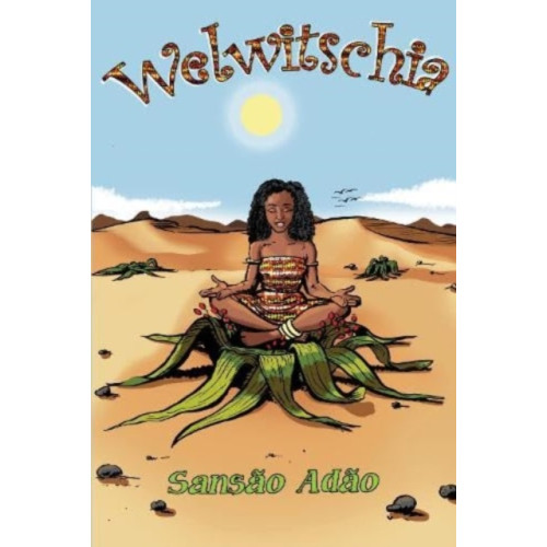 Pegasus Elliot Mackenzie Publishers Welwitschia (häftad, eng)