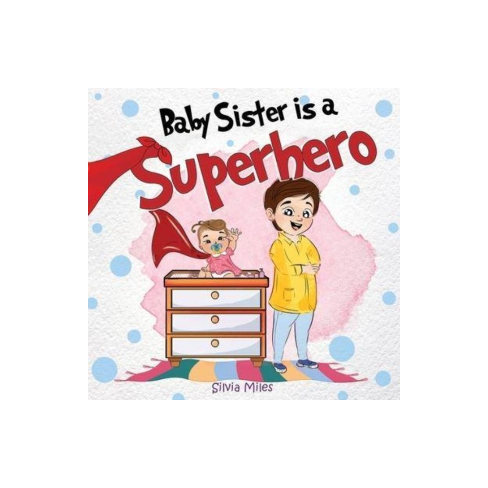 Produktbild för Baby Sister is a Superhero (häftad, eng)